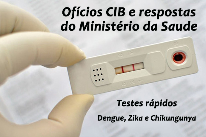 Ofícios da Comissão Intergestores Bipartite de São Paulo sobre os testes rápidos para dengue, Zika e Chikungunya