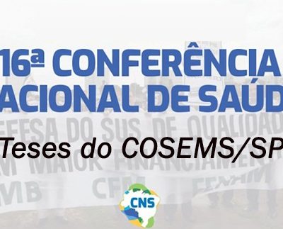 Teses do COSEMS/SP para a 16ª Conferência Nacional de Saúde