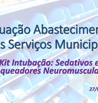 Levantamento periódico do COSEMS/SP aponta que situação dos kits de intubação no estado de São Paulo continua preocupante e obteve ligeira melhora