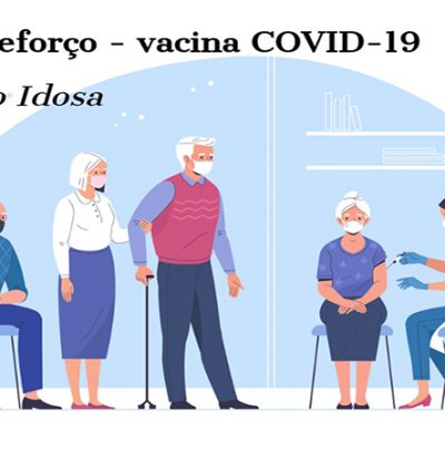 Dose de reforço da vacina contra COVID-19 para população idosa