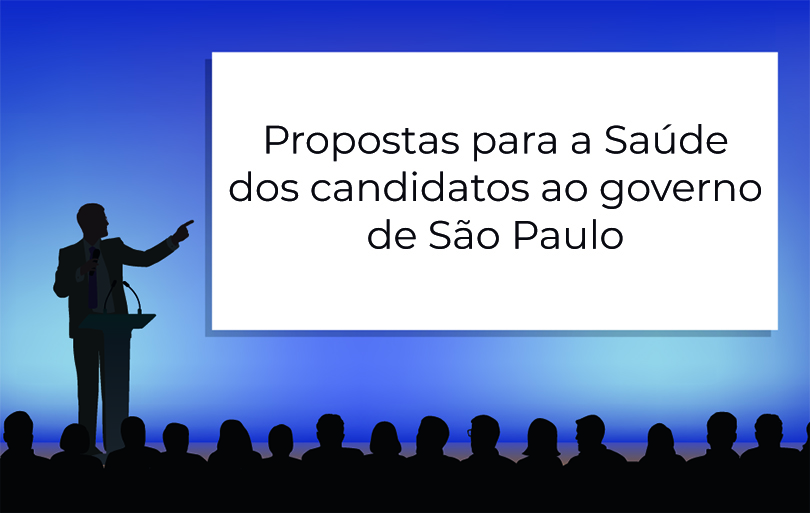 Propostas para a Saúde dos candidatos ao governo de SP
