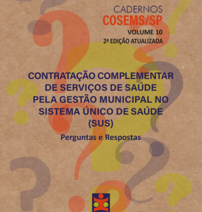 COSEMS/SP lança segunda edição do Caderno nº 10 durante o XXXVII Congresso CONASEMS