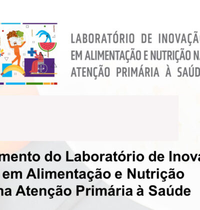LIS A&N na APS – Experiências locais inovadoras em Alimentação e Nutrição
