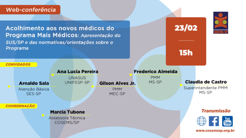 Confira a web Acolhimento aos novos médicos do PMM: Apresentação do SUS/SP e das normativas/orientações do Programa