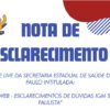 Nota de Esclarecimento: Referente live da Secretaria Estadual de Saúde de São Paulo intitulada: DuviWeb – esclarecimentos de dúvidas IGM SUS Paulista
