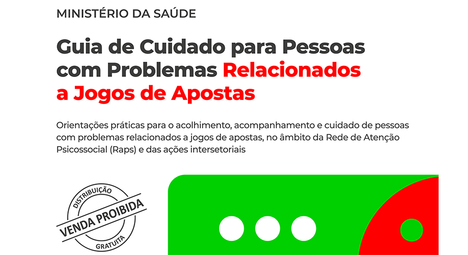 Ministério lança Guia de Cuidado para Pessoas com Problemas Relacionados a Jogos de Apostas