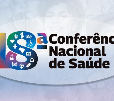 Conselho Nacional de Saúde lança Documento Orientador da 18ª Conferência Nacional de Saúde