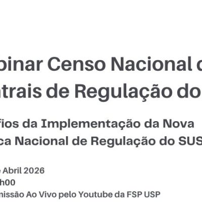 COSEMS/SP participa do lançamento do Censo Nacional das Centrais de Regulação do SUS