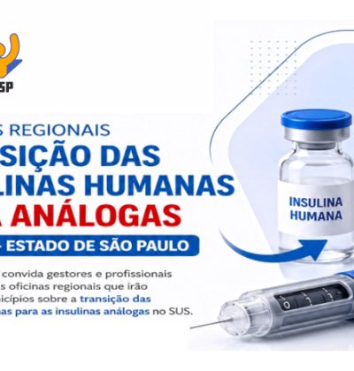 Oficinas regionais vão orientar municípios paulistas sobre transição da insulina humana para análoga no SUS