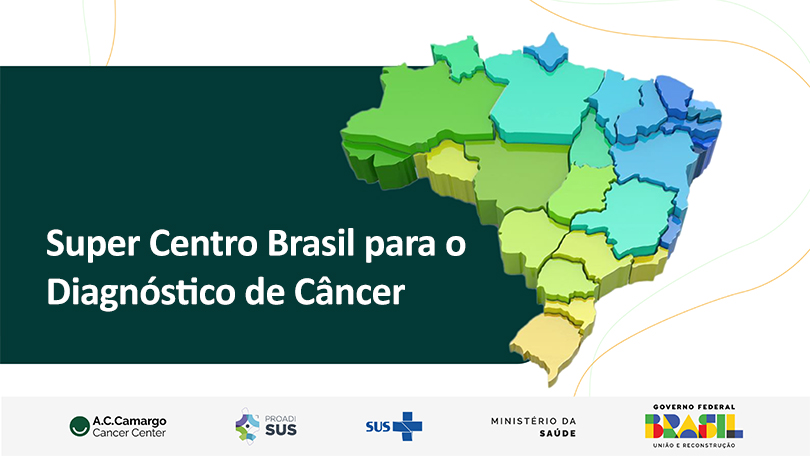 Projeto Super Centro Brasil amplia acesso ao diagnóstico do câncer e abre oportunidade de adesão para municípios paulistas