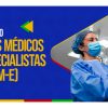 Publicado edital para o Projeto Mais Médicos Especialistas