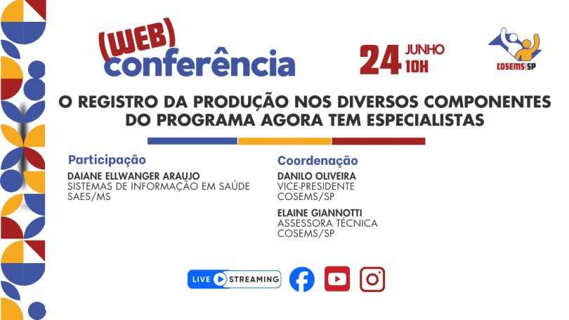 Webconferência orienta municípios sobre registro da produção no Programa Agora Tem Especialistas