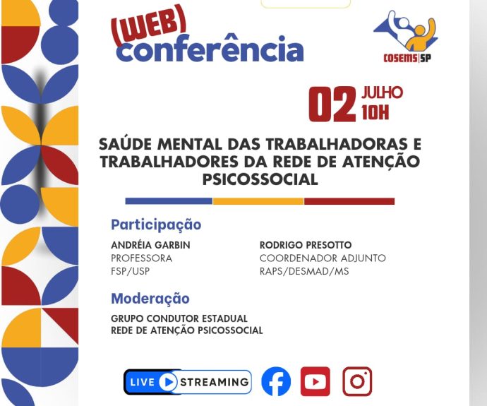Saúde Mental das trabalhadoras e trabalhadores da Rede de Atenção Psicossocial