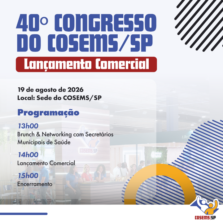COSEMS/SP realiza lançamento comercial da 40ª edição do Congresso