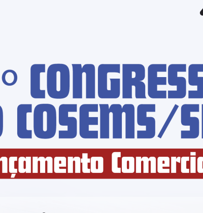 COSEMS/SP lança proposta comercial da 40ª edição do Congresso para empresas e instituições