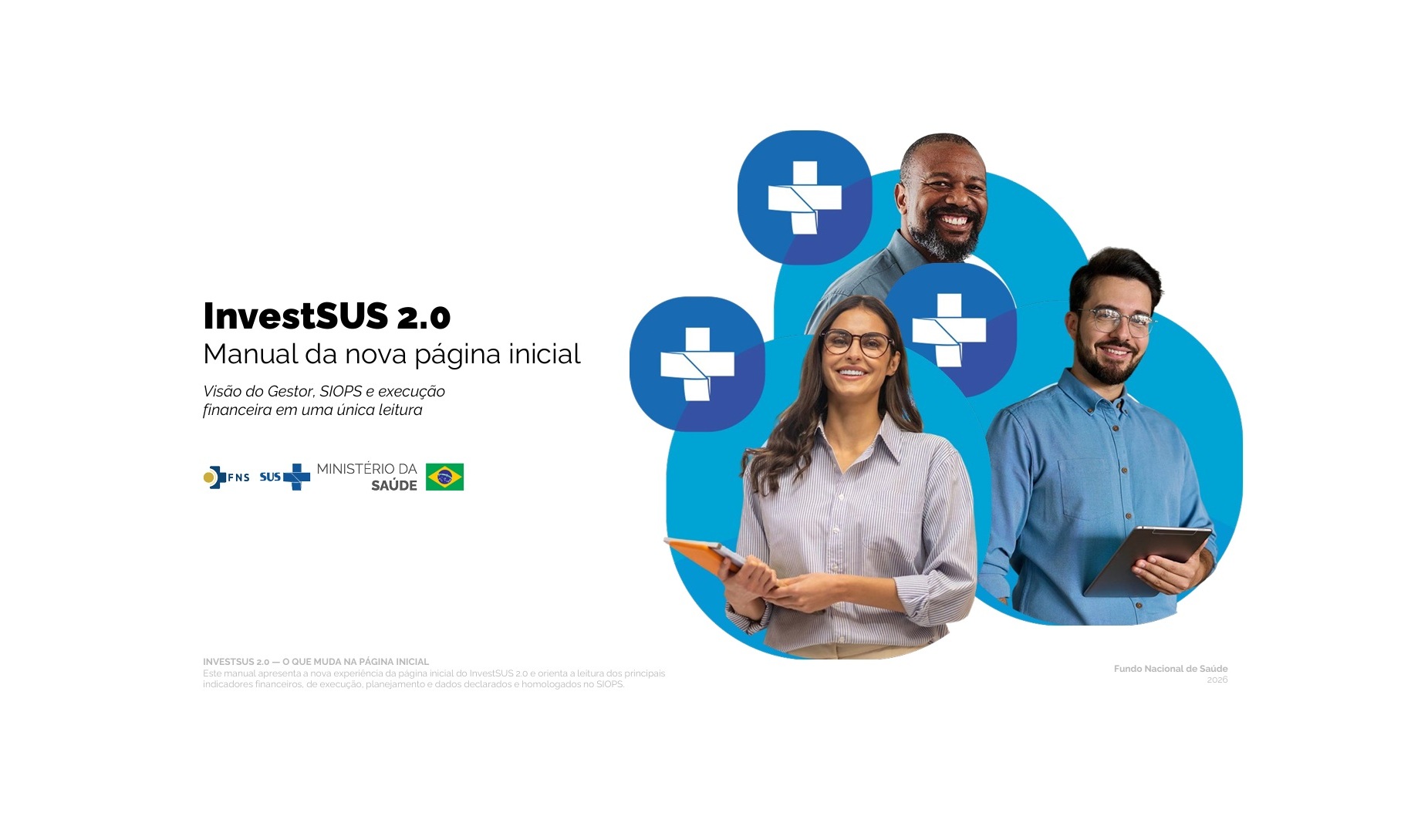 InvestSUS 2.0 reúne informações financeiras, execução e planejamento em nova página inicial